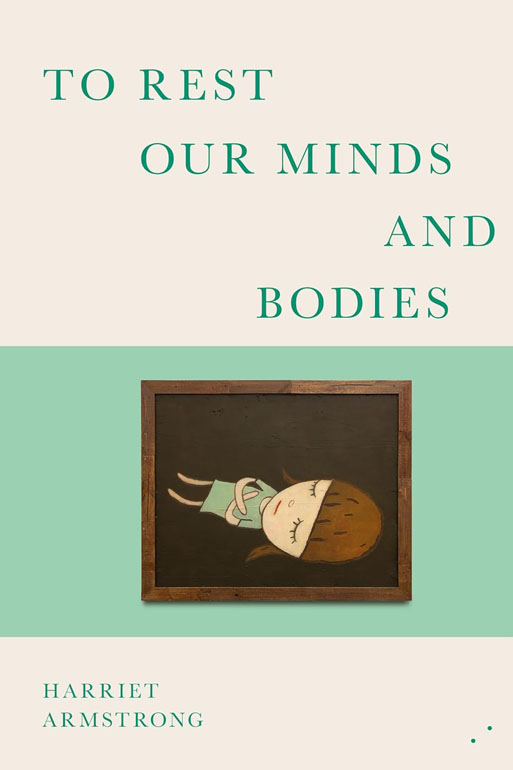 Cover: To Rest Our Minds and Bodies
