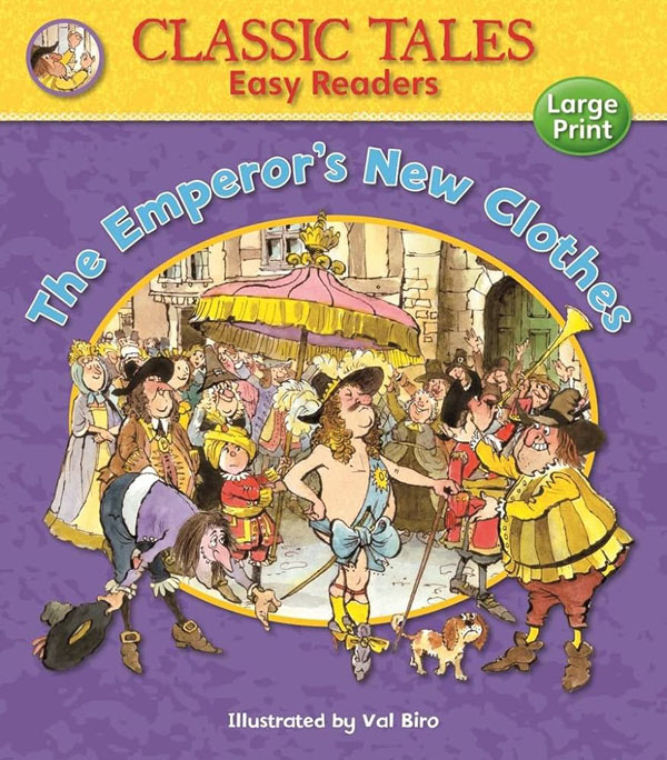 The Emperors New Clothes Classic Tales Easy Readers
