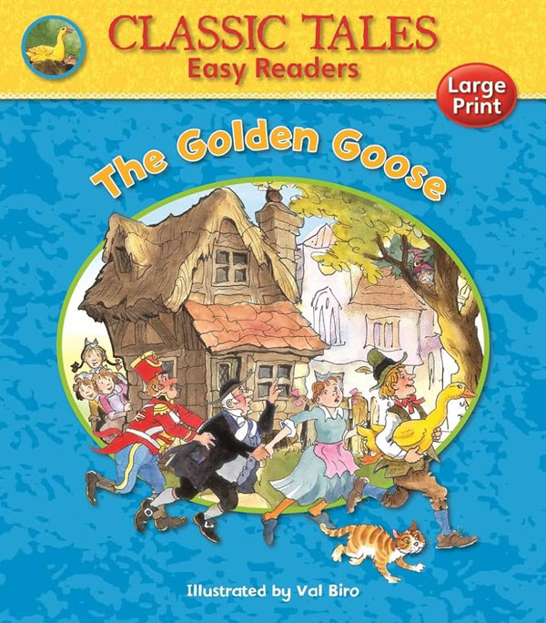 The Golden Goose Classic Tales Easy Readers