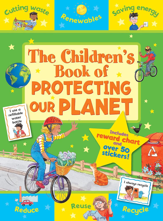 Cover: The Children’S Book Of Protecting Our Planet