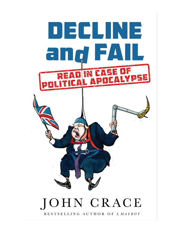 Cover: Decline And Fail: Read in Case of Political Apocalypse