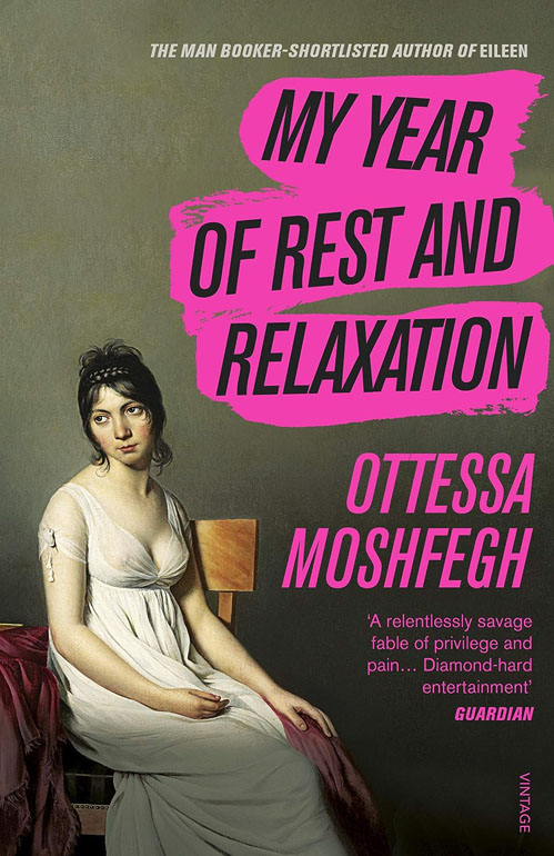 Cover: My Year Of Rest And Relaxation: The Cult New York Times Bestseller