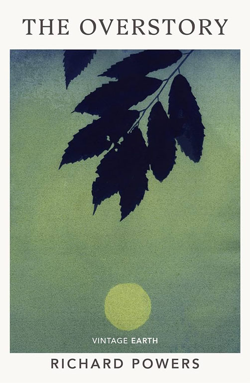 The Overstory: A Novel From The Vintage Earth Collection