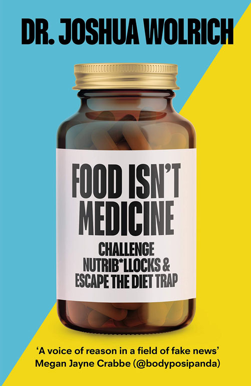 Food Isn’t Medicine