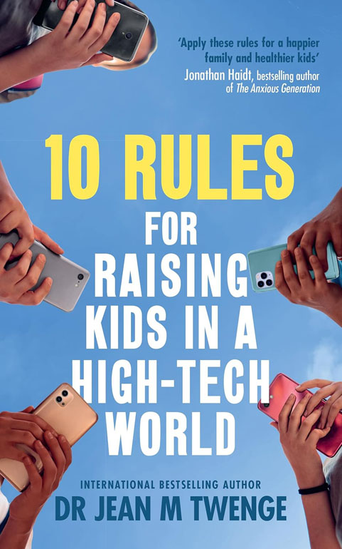 Cover: 10 Rules for Raising Kids in a High-Tech World