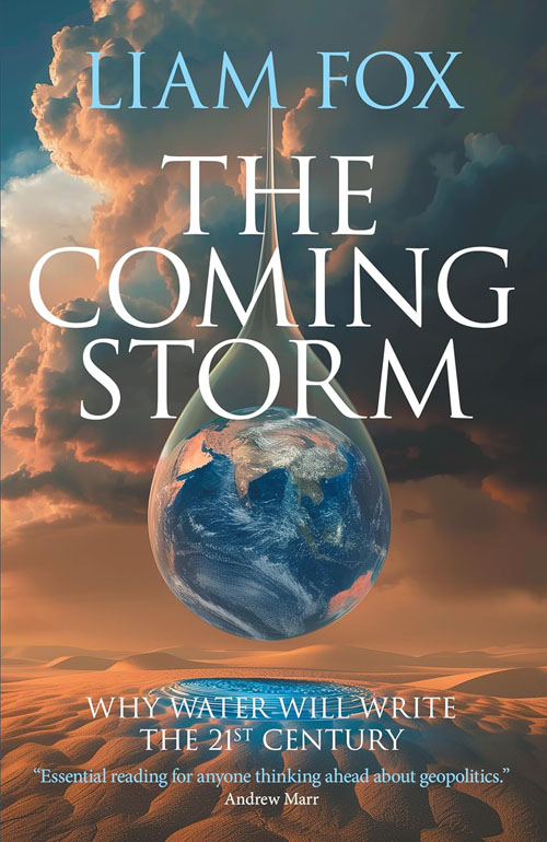 The Coming Storm: The impending crisis on water – and how to avoid it