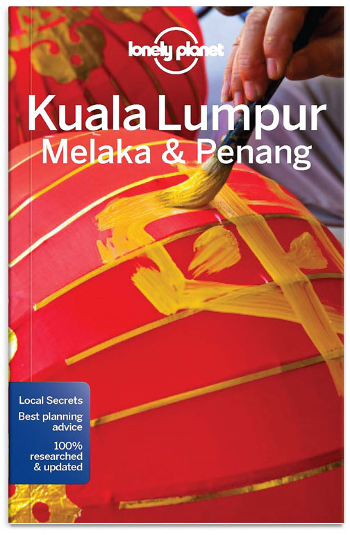 Cover: Lonely Planet Kuala Lumpur, Melaka And Penang (Travel Guide)