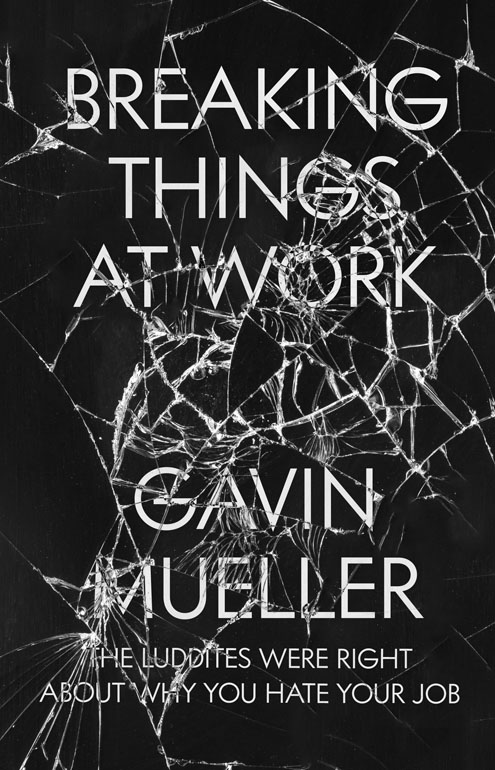 Cover: Breaking Things at Work