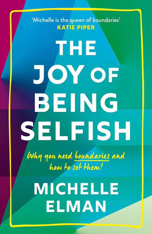 Cover: The Joy of Being Selfish