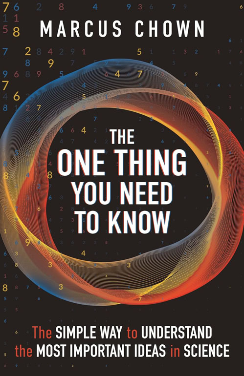 Cover: One Thing You Need to Know: The Simple Way to Understand the Most Important Ideas in Science