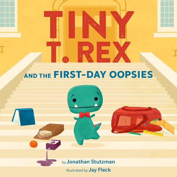 Cover: Tiny T. Rex and the First-Day Oopsies