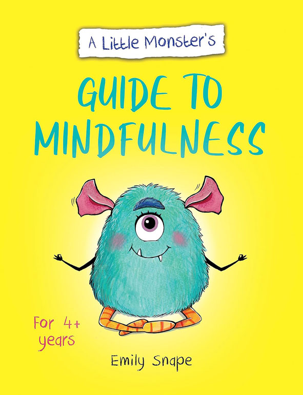 A Little Monsters Guide To Mindfulness