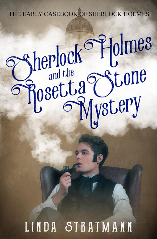 Cover: Sherlock Holmes And The Rosetta Stone Mystery (The Early Casebook Of Sherlock Holmes)