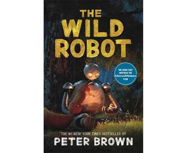 Cover: The Wild Robot: Now a major DreamWorks animation!