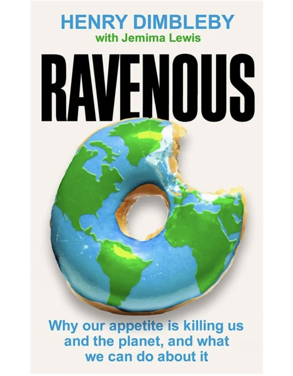 Cover: Ravenous: How to get ourselves and our planet into shape