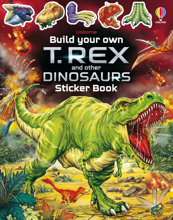 Build Your Own T. Rex And Other Dinosaurs Sticker Book
