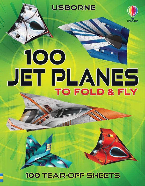 Cover: 100 Jet Planes to Fold and Fly