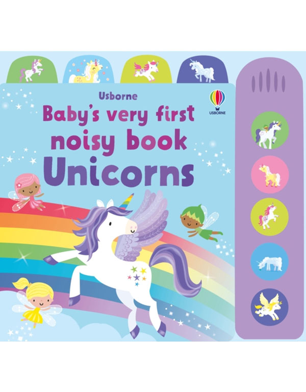 Baby's Very First Noisy Book Unicorns