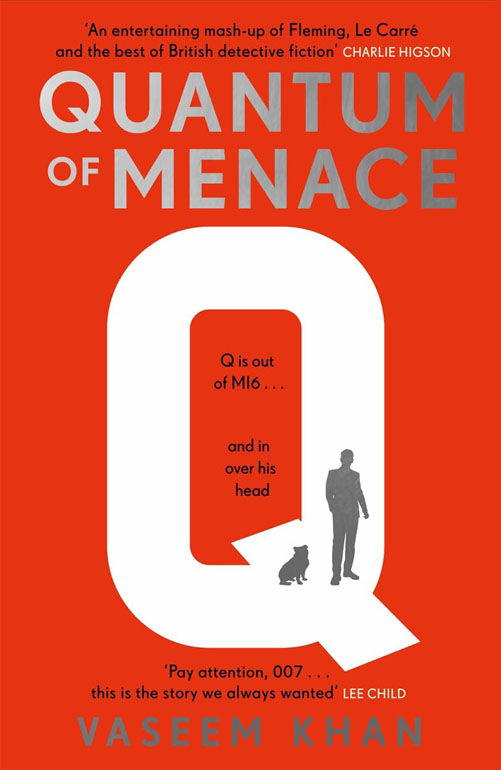 Cover: Quantum of Menace: The James Bond spin-off mystery series led by the Head of Q Branch himself, Major Boothroyd