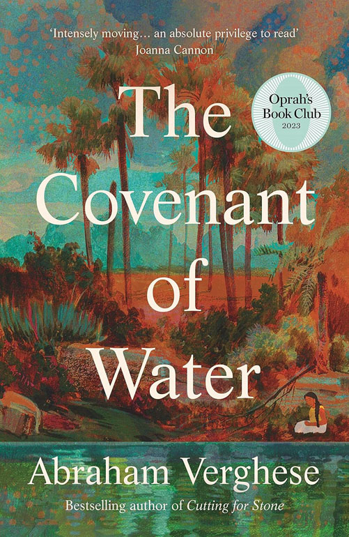 The Covenant Of Water: An Oprah'S Book Club Selection