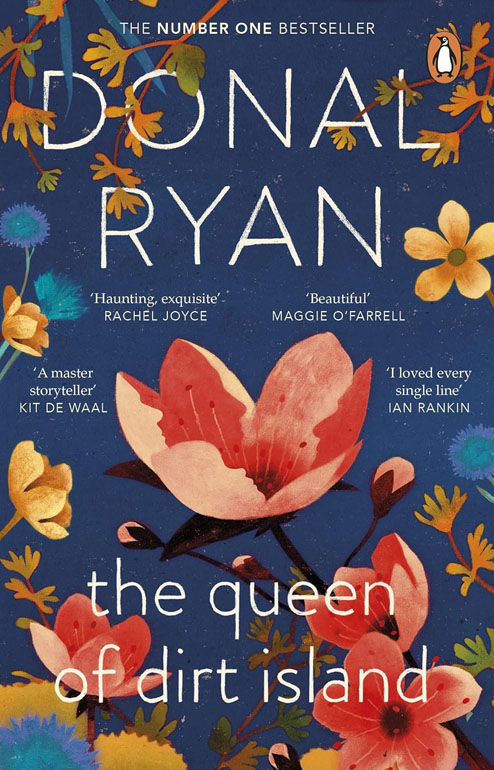 The Queen Of Dirt Island: From The Booker-Longlisted No.1 Bestselling Author Of Strange Flowers