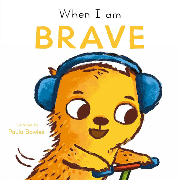Cover: When I am Brave