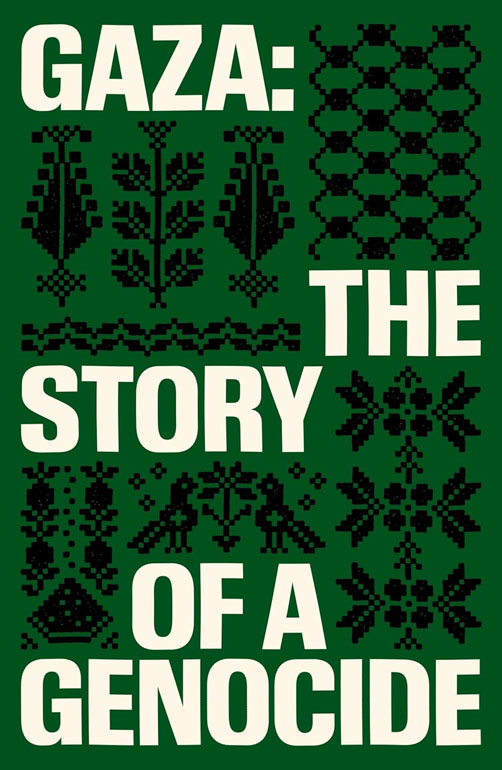 Cover: Gaza: The Story of a Genocide