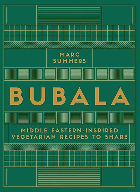 Bubala: Middle-Eastern Inspired Vegetarian Recipes to Share