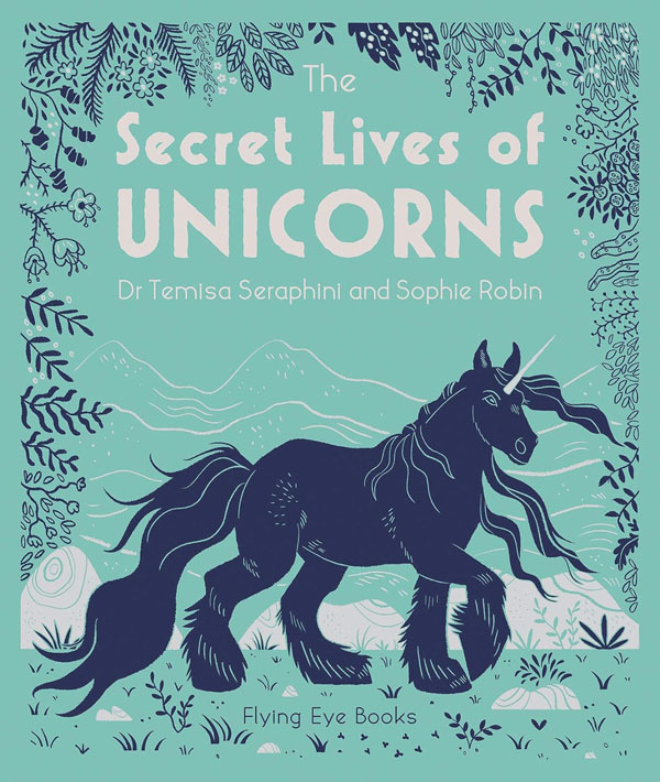 Cover: The Secret Lives Of Unicorns