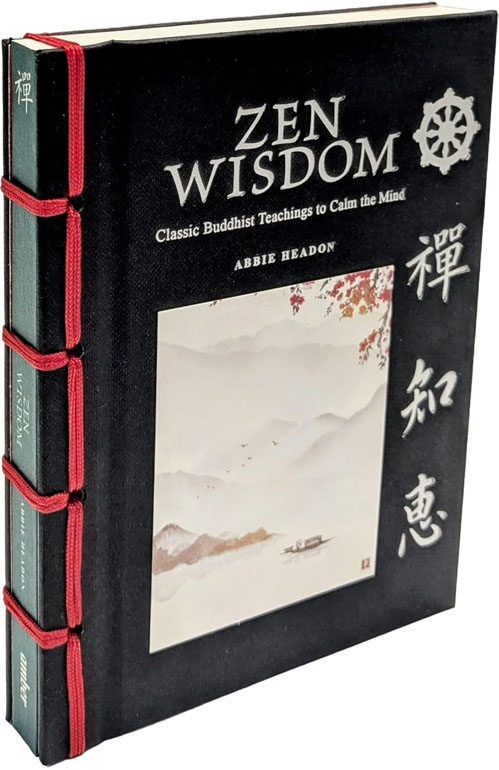 Cover: Zen Wisdom: Classic Buddhist Teachings to Calm the Mind