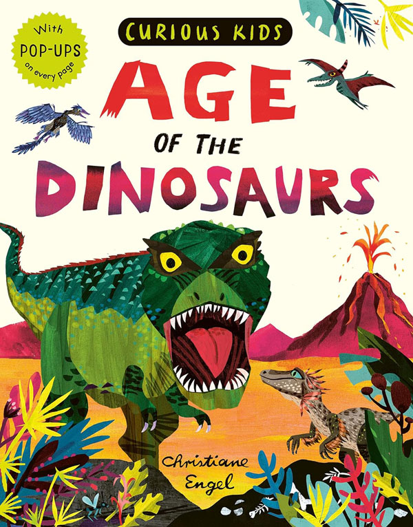 Curious Kids: Age Of The Dinosaurs