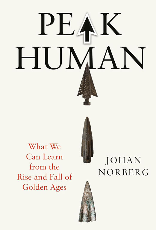 Cover: Peak Human: What We Can Learn From History's Greatest Civilizations