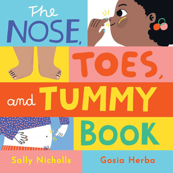 Cover: The Nose, Toes And Tummy Book