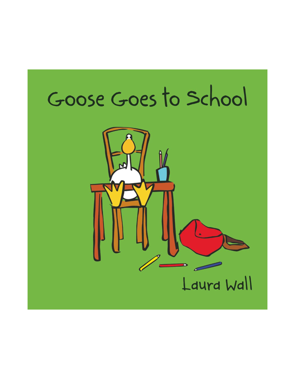 Goose Goes To School