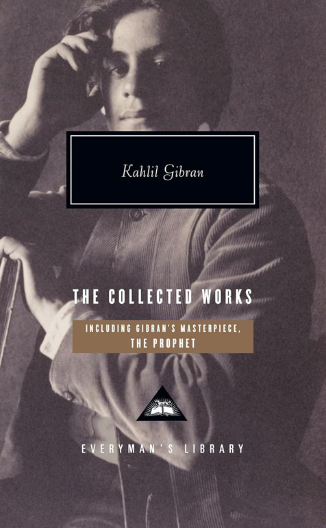 Collected Works of Kahlil Gibran