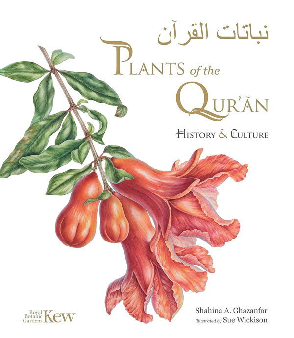Cover: Plants of the Qur’an: History & culture