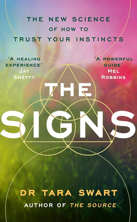 Signs: The New Science of How to Trust Your Instincts