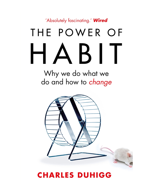 Cover: The Power of Habit: Why We Do What We Do, and How to Change