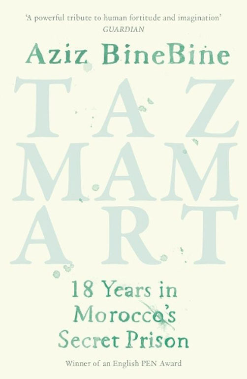 Tazmamart – 18 Years in Morocco`s Secret Prison