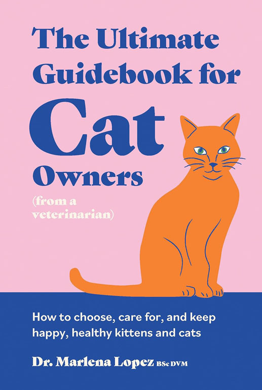 Ultimate Guidebook for Cat Owners (from a veterinarian)