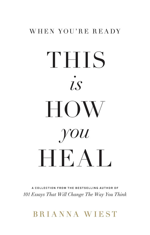 When You're Ready, This is How You Heal