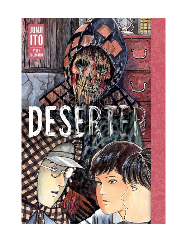 Deserter: Junji Ito Story Collection