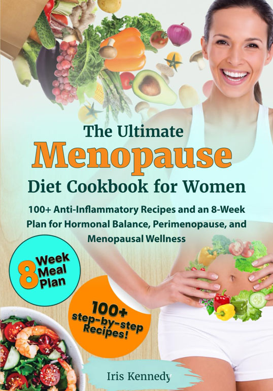 The Ultimate Menopause Diet Cookbook for Women