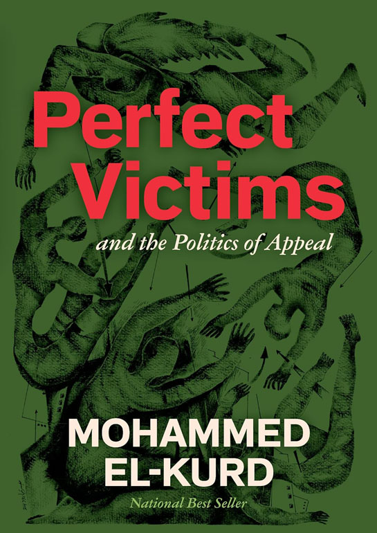 Cover: Perfect Victims: And the Politics of Appeal