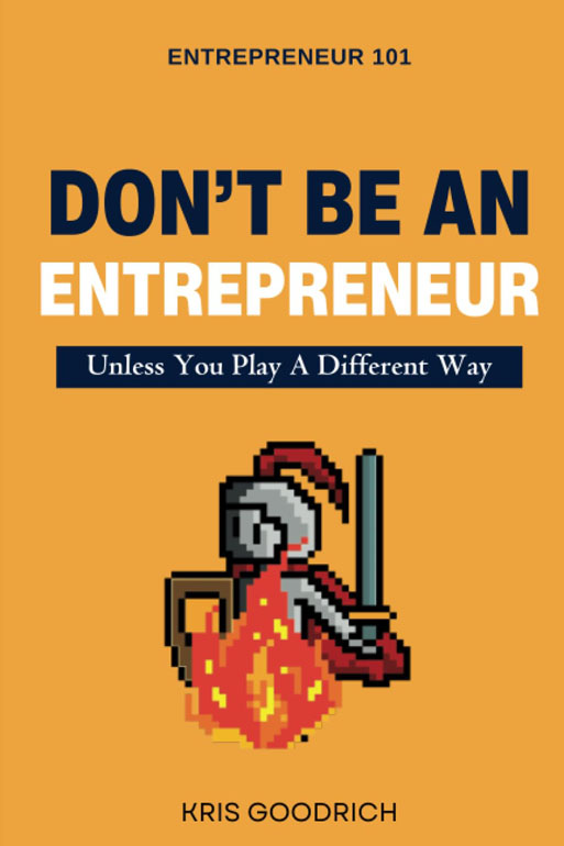 Cover: Dont Be An Entrepreneur